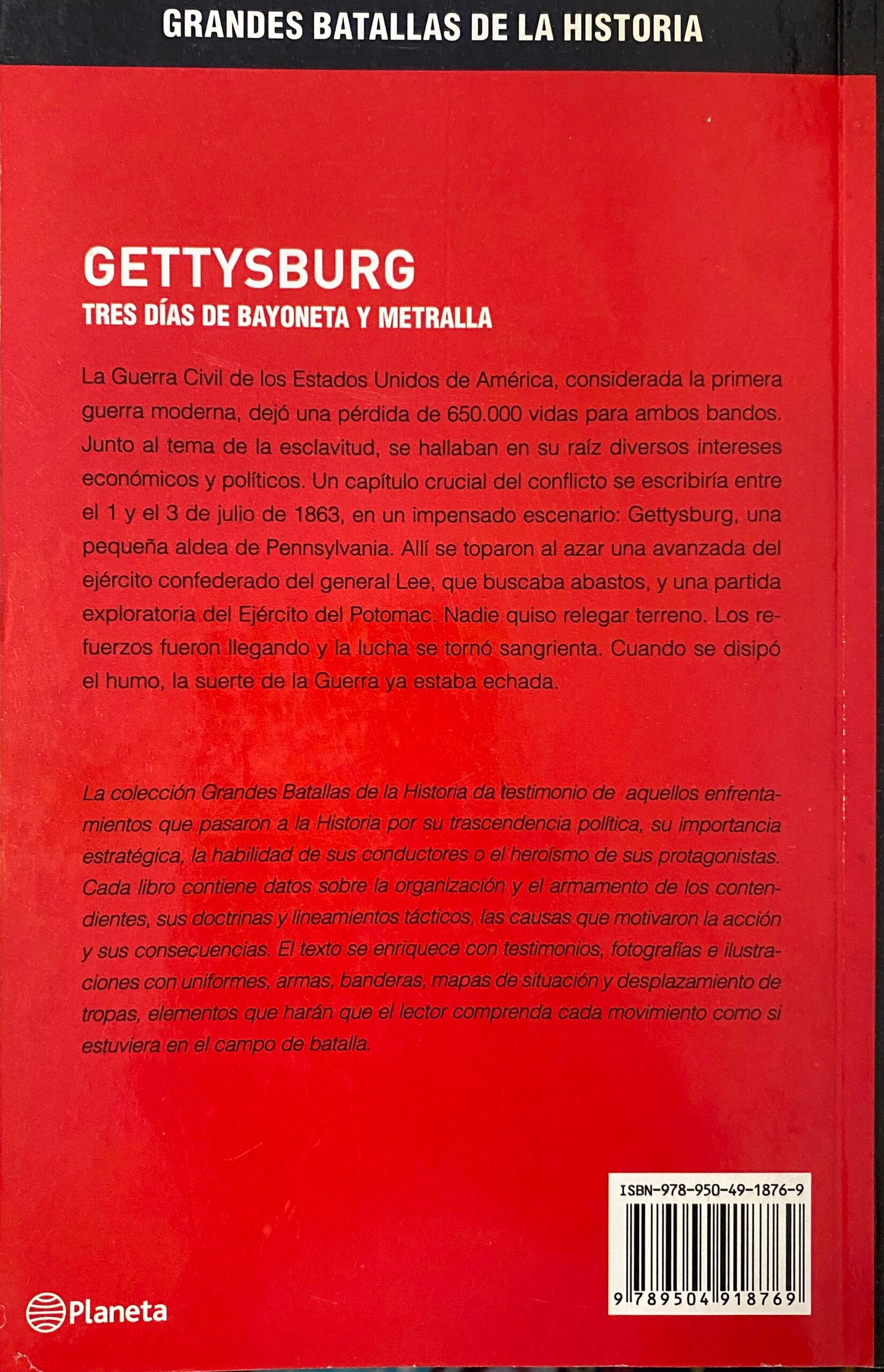 Gettysburg: Tres Días De Bayoneta Y Metralla