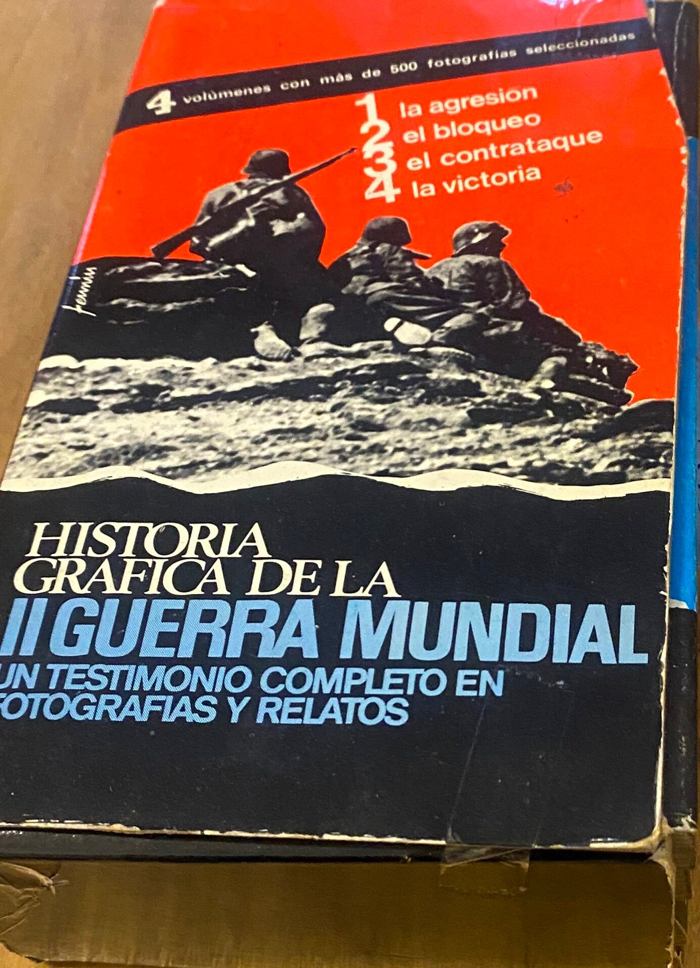 Historia Grafica De La Segunda Guerra Mundial 1 al 4