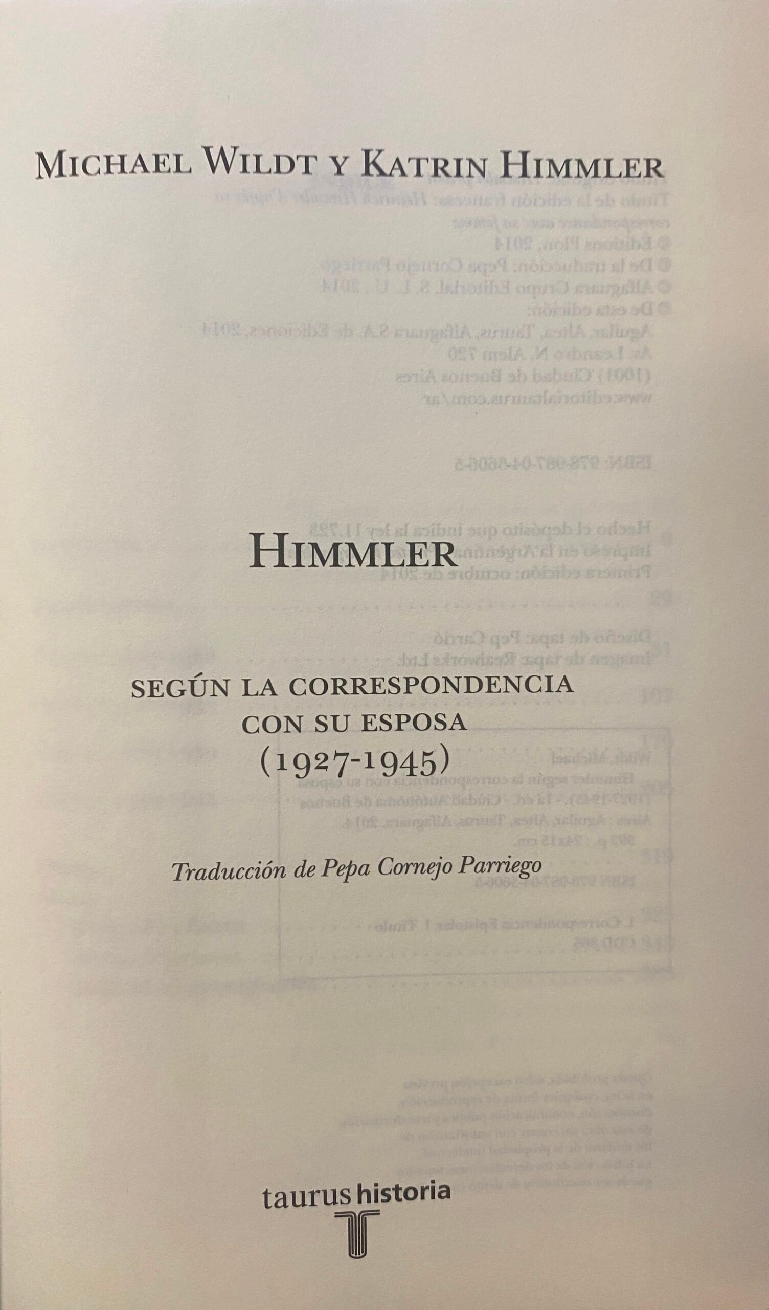 Himmler Según La Correspondencia Con Su Esposa 1927-1945